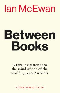 Book Cover for Between Books by Ian McEwan