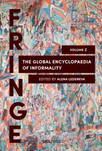 Book Cover for The Global Encyclopaedia of Informality. Volume II Understanding Social and Cultural Complexity by Alena V Ledeneva