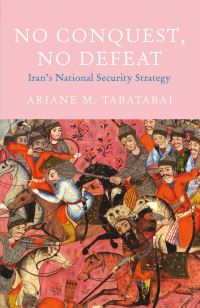 Book Cover for No Conquest, No Defeat by Ariane Tabatabai