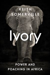 Book Cover for Ivory by Keith Somerville