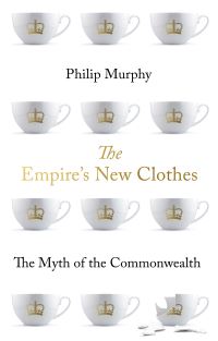 Book Cover for The Empire's New Clothes by Philip Murphy
