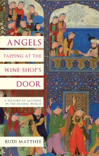 Book Cover for Angels Tapping at the Wine-Shop's Door by Rudolph P Matthee