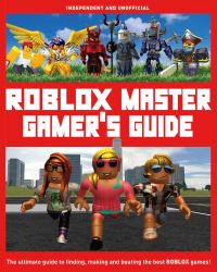 Book Cover for ROBLOX Master Gamer's Guide by Kevin Pettman