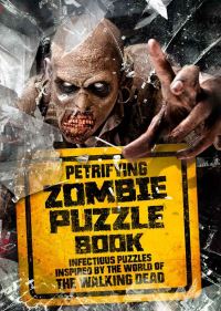 Book Cover for Petrifying Zombie Puzzle Book by Jason Ward