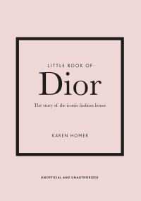 Book Cover for Little Book of Dior by Karen Homer