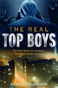 Book Cover for The Real Top Boys by Wensley Clarkson