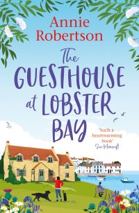 Book Cover for The Guesthouse at Lobster Bay by Annie Robertson