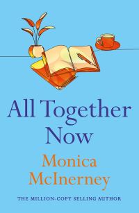 Book Cover for All Together Now by Monica McInerney