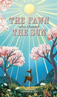Book Cover for The Fawn Who Chased the Sun by Joanna McInerney