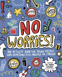 Book Cover for No Worries! Mindful Kids by Lily Murray, Dr Sharie Coombes