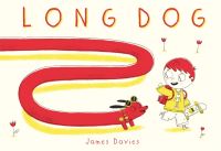 Book Cover for Long Dog by James Davies