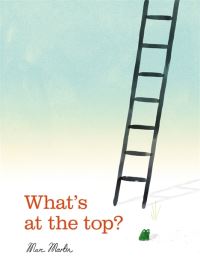 Book Cover for What's at the Top? by Marc Martin