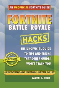 Book Cover for Fortnite Battle Royale Hacks by Jason Rich