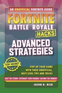Book Cover for Fortnite Battle Royale Hacks Advanced Strategies by Jason Rich