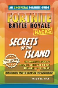 Book Cover for Fortnite Battle Royale Hacks Secrets of the Island by Jason Rich