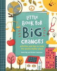 Book Cover for Little Book for Big Changes by Karen Ng, Kirsten Liepmann