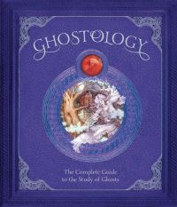Book Cover for Ghostology by Dugald Steer