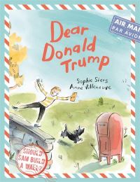 Book Cover for Dear Donald Trump by Sophie Siers