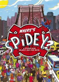 Book Cover for Where's Spidey? by Emma Drage, Marvel Entertainment Group