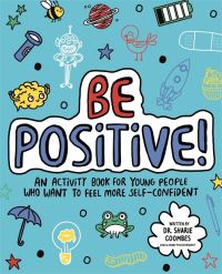 Book Cover for Be Positive! Mindful Kids by Dr Sharie Coombes