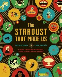 Book Cover for The Stardust That Made Us by Colin Stuart