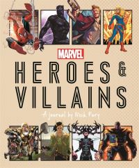 Book Cover for Marvel Heroes & Villains by Ned Hartley, Marvel Comics Group