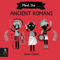 Book Cover for Meet The...ancient Romans by James Davies