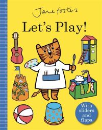 Book Cover for Jane Foster's Let's Play! by Jane Foster