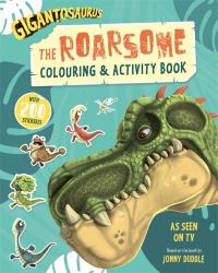 Book Cover for Gigantosaurus - The Roarsome Colouring & Activity Book by Cyber Group Studios