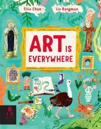Book Cover for Art Is Everywhere by Eleanor Chan