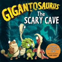 Book Cover for The Scary Cave by Carly Blake, Samuel Fern, Jonny Duddle