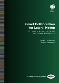 Book Cover for Smart Collaboration for Lateral Hiring by Heidi K Gardner, Anusia Gillespie