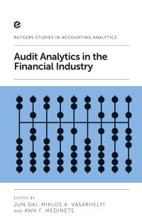 Book Cover for Audit Analytics in the Financial Industry by Jun Dai, Miklos A Vasarhelyi, Ann F Medinets