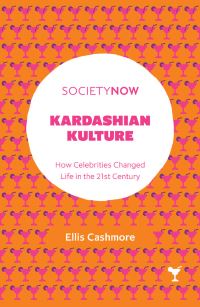Book Cover for Kardashian Kulture by Ellis Cashmore