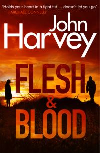 Book Cover for Flesh & Blood by John Harvey