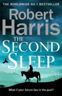 Book Cover for The Second Sleep by Robert Harris