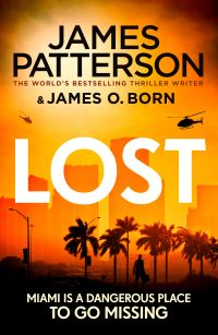 Book Cover for Lost by James Patterson, James O Born