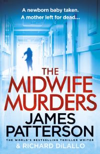 Book Cover for The Midwife Murders by James Patterson, Richard DiLallo