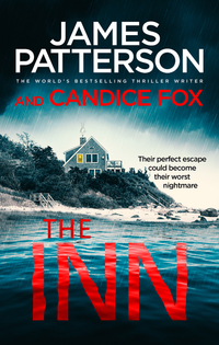 Book Cover for The Inn by James Patterson, Candice Fox