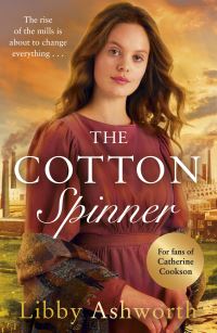 Book Cover for The Cotton Spinner by Libby Ashworth