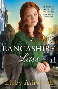 Book Cover for A Lancashire Lass by Libby Ashworth