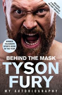 Book Cover for Behind the Mask by Tyson Fury