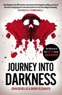 Book Cover for Journey Into Darkness by John E Douglas, Mark Olshaker