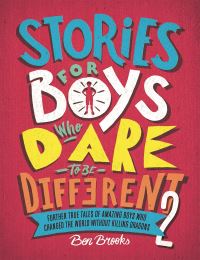 Book Cover for Stories for Boys Who Dare to Be Different 2 by Ben Brooks