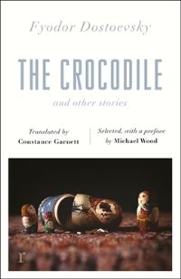 Book Cover for The Crocodile and Other Stories by Fyodor Dostoyevsky