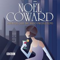Book Cover for The Noel Coward BBC Radio Drama Collection by Noël Coward