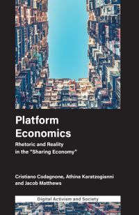 Book Cover for Platform Economics by Cristiano Codagnone, Jacob Matthews, Athina Karatzogianni