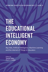 Book Cover for The Educational Intelligent Economy by Tavis Deryck Jules, Florin D Salajan