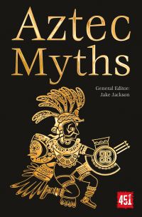 Book Cover for Aztec Myths by Jake Jackson