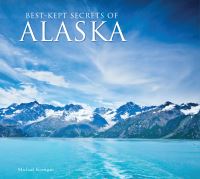 Book Cover for Best-Kept Secrets of Alaska by Michael Kerrigan